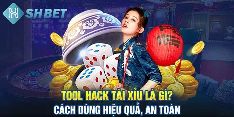 Có nên sử dụng tool hack tài xỉu tại SHBET không